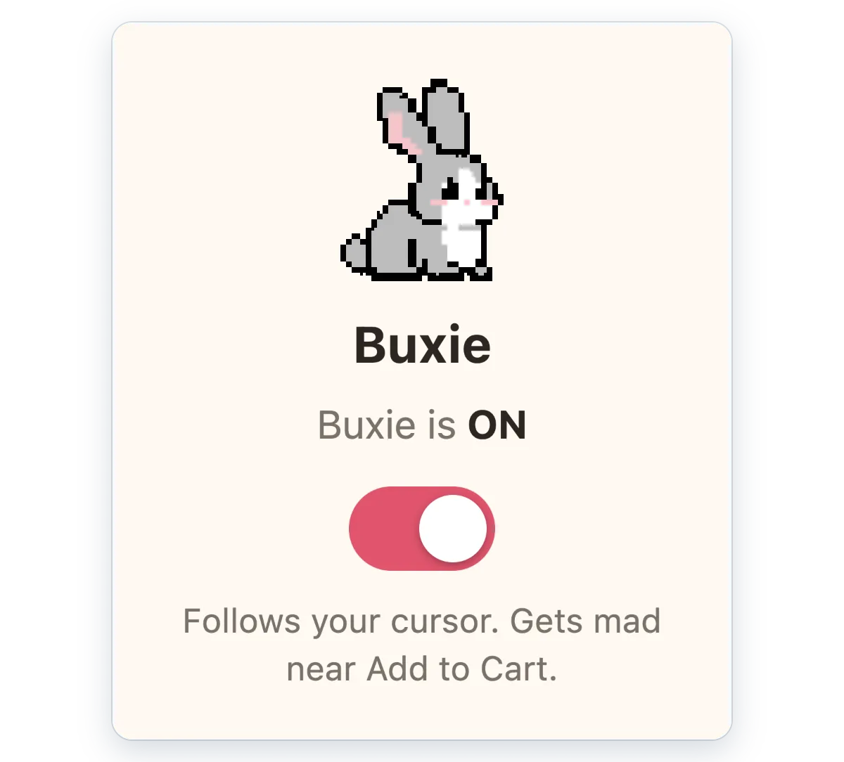 The extension popup: Buxie, the words Buxie is ON, and a single toggle switch